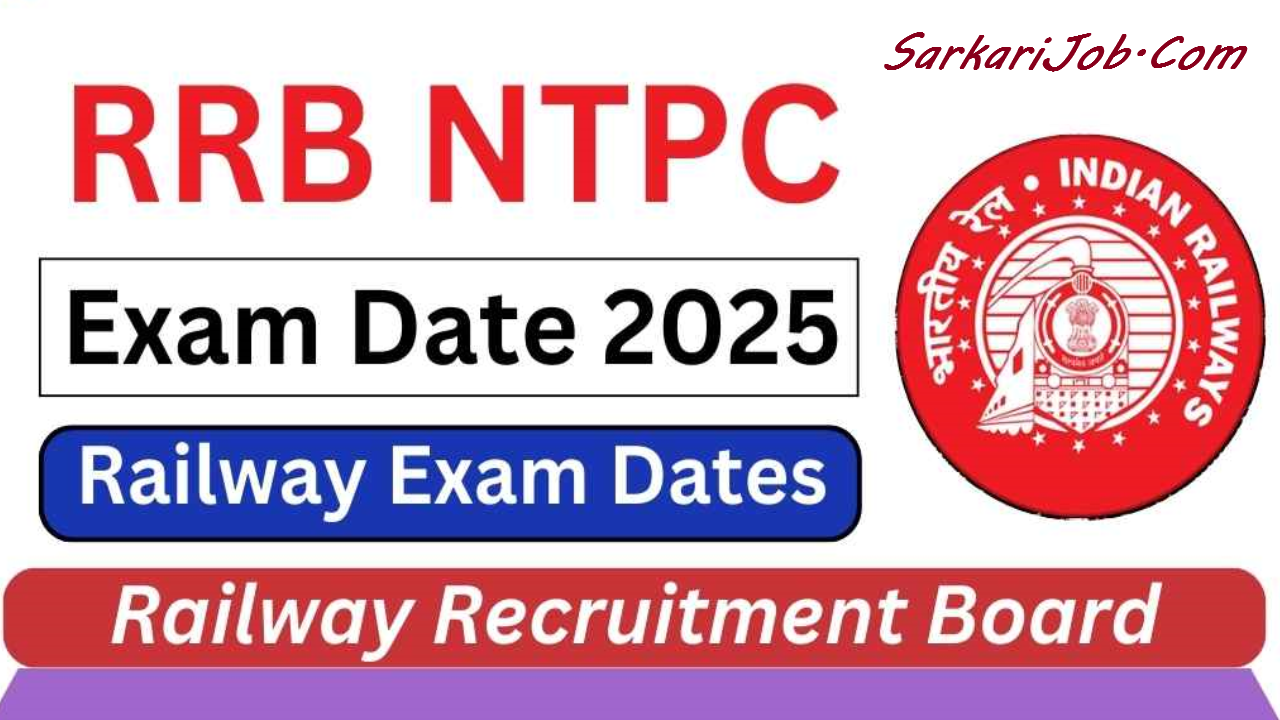 Railways RRB NTPC Exam Date Check