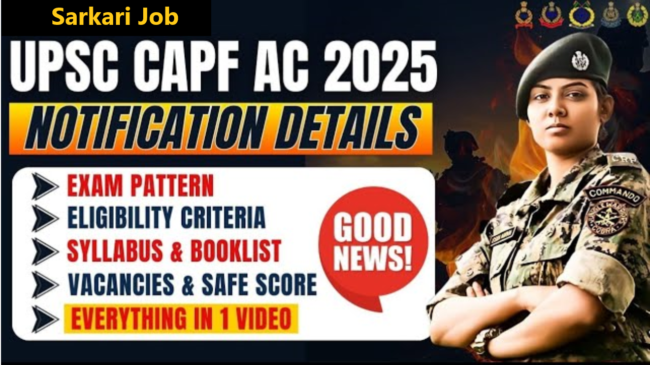 UPSC CAPF AC Vacancy 2025